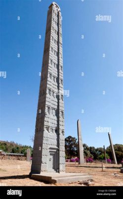 Die Obelisk von Aksum! Ein Monumentaler Triumph des Steinschneidens und der Religiösen Verehrung